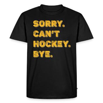 Désolé de ne pas pouvoir jouer au hockey pour les amateurs de hockey - T-shirt Premium bio Homme - noir - Devant - Nico (187cm)
