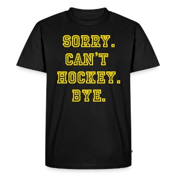 Désolé de ne pas pouvoir jouer au hockey pour les amateurs de hockey - T-shirt Premium bio Homme - noir - Devant - Nico (187cm)