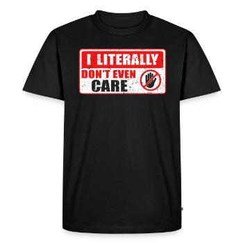 Je ne peux même pas m’en soucier - T-shirt Premium bio Homme - noir - Devant - Nico (187cm)