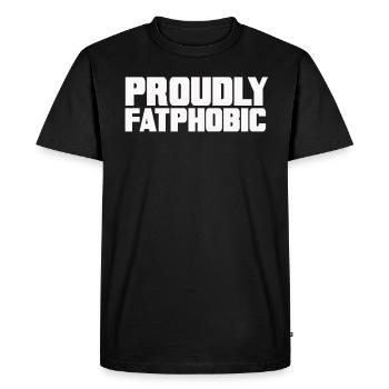 Proudly Fatphobic - Men's Premium Organic T-Shirt - black - Front - Nico (187cm)