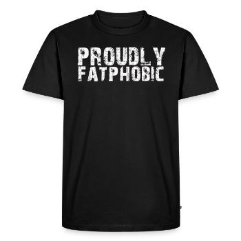 Proudly Fatphobic - Men's Premium Organic T-Shirt - black - Front - Nico (187cm)
