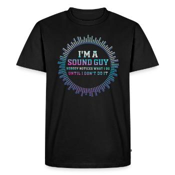 Sound Guy Not A Magician - Men's Premium Organic T-Shirt - black - Front - Nico (187cm)