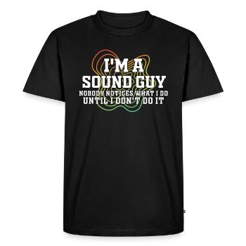 Sound Guy Not A Magician - Men's Premium Organic T-Shirt - black - Front - Nico (187cm)