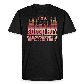 Sound Guy Not A Magician - Men's Premium Organic T-Shirt - black - Front - Nico (187cm)