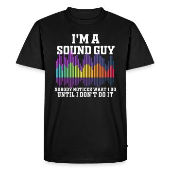 Sound Guy Not A Magician - Men's Premium Organic T-Shirt - black - Front - Nico (187cm)