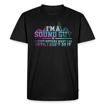 Sound Guy Not A Magician - Men's Premium Organic T-Shirt - black - Front - Nico (187cm)