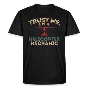 Croyez-moi, je suis mécanicien d’hélicoptère - T-shirt Premium bio Homme - noir - Devant - Nico (187cm)