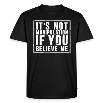 Pas de manipulation si vous croyez - T-shirt Premium bio Homme - noir - Devant - Nico (187cm)