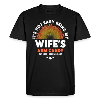Ce n’est pas facile d’être le bonbon du bras de ma femme - T-shirt Premium bio Homme - noir - Devant - Nico (187cm)