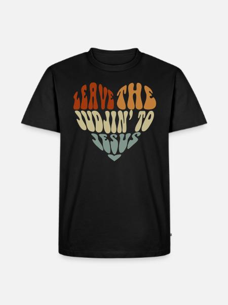 Überlassen Sie das Urteil Jesus - Männer Premium Bio T-Shirt - Schwarz