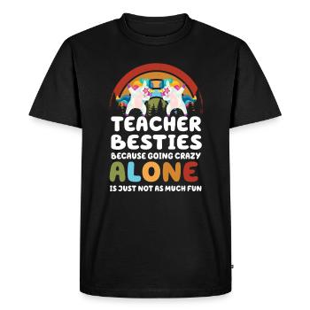 Les meilleurs amis des enseignants parce qu’ils deviennent fous - T-shirt Premium bio Homme - noir - Devant - Nico (187cm)