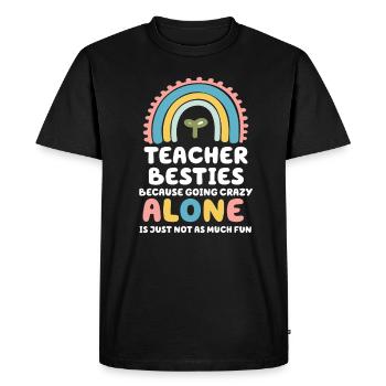 Les meilleurs amis des enseignants parce qu’ils deviennent fous - T-shirt Premium bio Homme - noir - Devant - Nico (187cm)