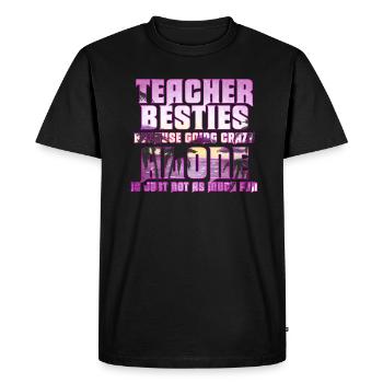 Les meilleurs amis des enseignants parce qu’ils deviennent fous - T-shirt Premium bio Homme - noir - Devant - Nico (187cm)