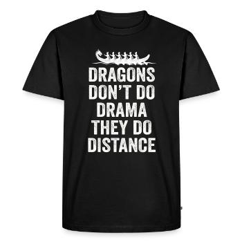 Les dragons ne font pas de drame, ils font de la distance - T-shirt Premium bio Homme - noir - Devant - Nico (187cm)