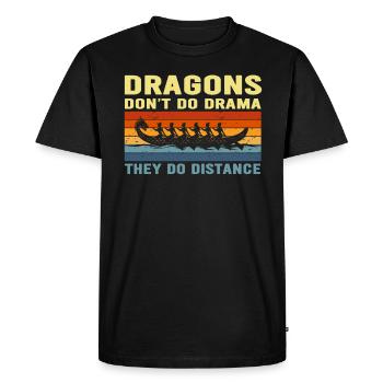 Les dragons ne font pas de drame, ils font de la distance - T-shirt Premium bio Homme - noir - Devant - Nico (187cm)