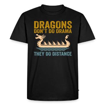 Les dragons ne font pas de drame, ils font de la distance - T-shirt Premium bio Homme - noir - Devant - Nico (187cm)