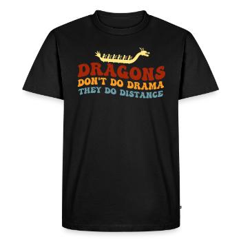 Les dragons ne font pas de drame, ils font de la distance - T-shirt Premium bio Homme - noir - Devant - Nico (187cm)