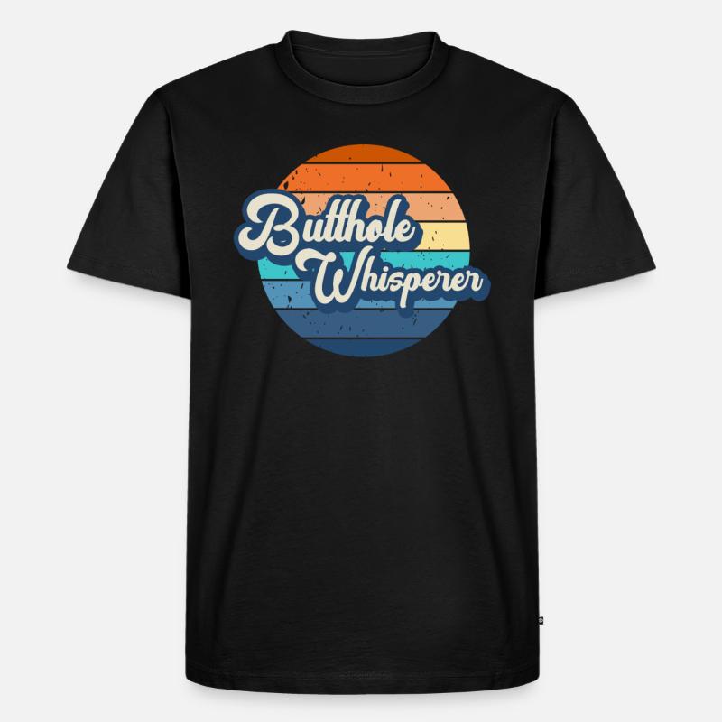 Arschloch-Flüsterer - Männer Premium Bio T-Shirt - Schwarz