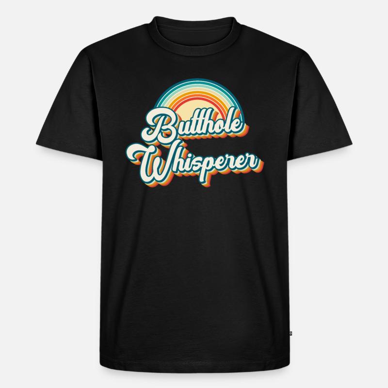 Arschloch-Flüsterer - Männer Premium Bio T-Shirt - Schwarz