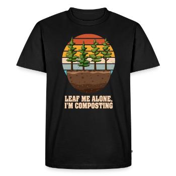 Leaf Me Alone I'm Composting - Men's Premium Organic T-Shirt - black - Front - Nico (187cm)