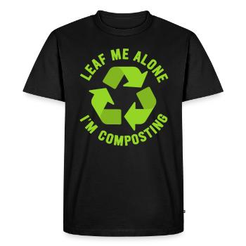 Leaf Me Alone I'm Composting - Men's Premium Organic T-Shirt - black - Front - Nico (187cm)