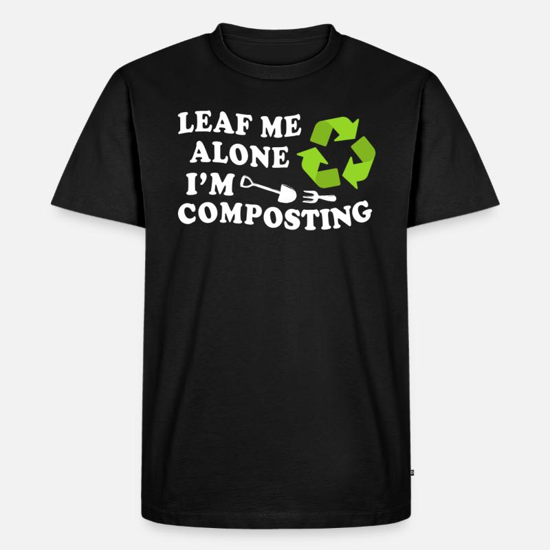 Leaf Me Alone Je composte - T-shirt Premium bio Homme - noir
