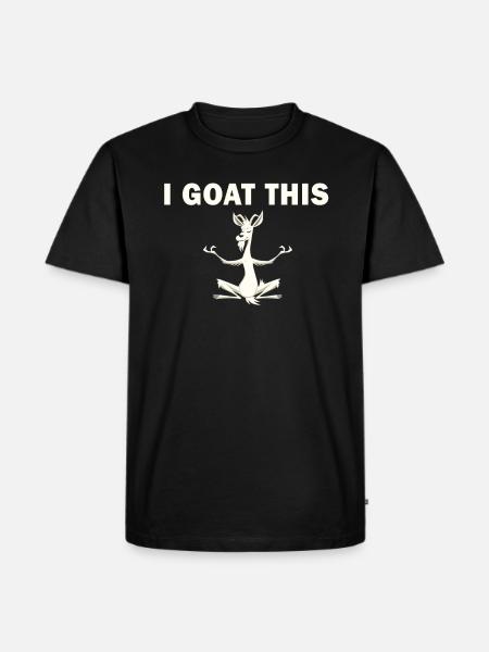 I Goat This Yoga Enthusiast - Men's Premium Organic T-Shirt - black