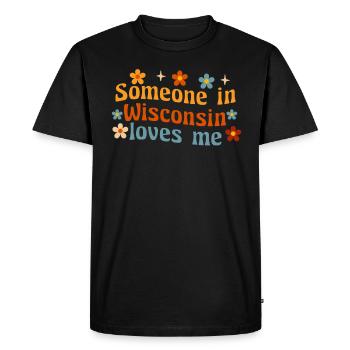 Quelqu’un dans le Wisconsin m’aime - T-shirt Premium bio Homme - noir - Devant - Nico (187cm)