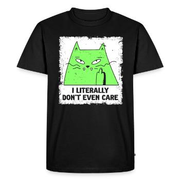 I Literally Cant Even Care - Men's Premium Organic T-Shirt - black - Front - Nico (187cm)