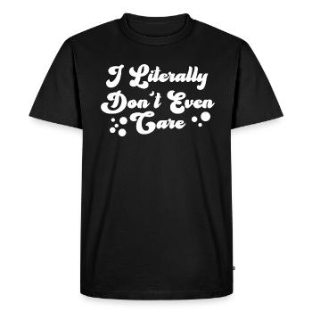 Je ne m’en soucie même pas - T-shirt Premium bio Homme - noir - Devant - Nico (187cm)