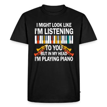 J’ai peut-être l’air d’écouter du piano - T-shirt Premium bio Homme - noir - Devant - Nico (187cm)