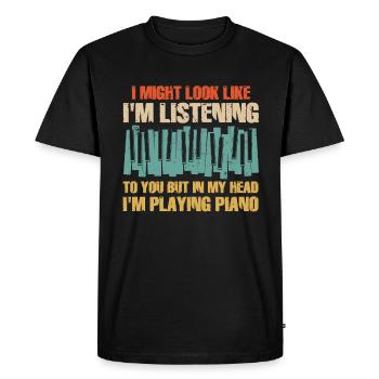J’ai peut-être l’air d’écouter du piano - T-shirt Premium bio Homme - noir - Devant - Nico (187cm)