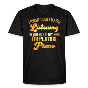 J’ai peut-être l’air d’écouter du piano - T-shirt Premium bio Homme - noir - Devant - Nico (187cm)