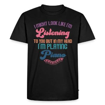 J’ai peut-être l’air d’écouter du piano - T-shirt Premium bio Homme - noir - Devant - Nico (187cm)