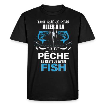 Moi Je m'en Fish Citation humour pêcheur - T-shirt Premium bio Homme - noir - Devant - Nico (187cm)