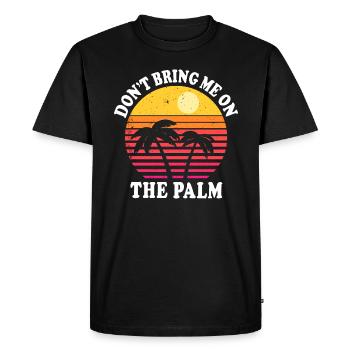 Dictons drôles de denglish palm apportez-moi palm - T-shirt Premium bio Homme - noir - Devant - Nico (187cm)