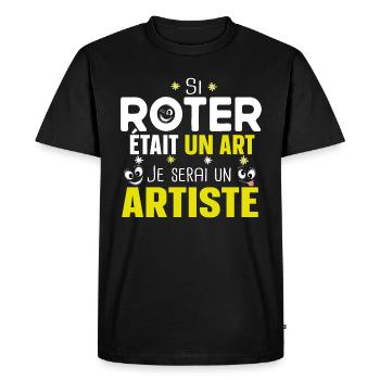 Roter Artiste Homme Rot Blague Cadeau Humour Pote - T-shirt Premium bio Homme - noir - Devant - Nico (187cm)