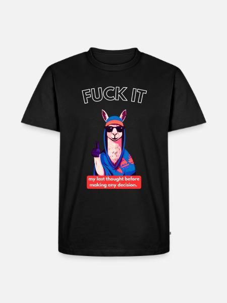 FUCK IT Design - T-shirt Premium bio Homme - noir