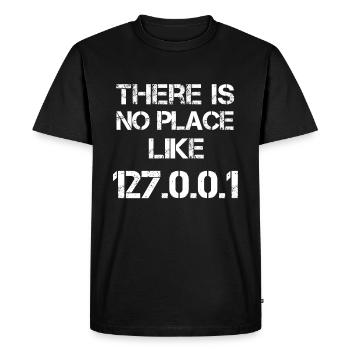There is no place like 127 0 0 1 - Men's Premium Organic T-Shirt - black - Front - Nico (187cm)