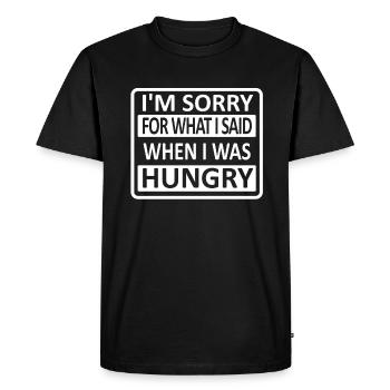 Je suis désolé pour ce que j'ai dit quand j'avais faim - T-shirt Premium bio Homme - noir - Devant - Nico (187cm)