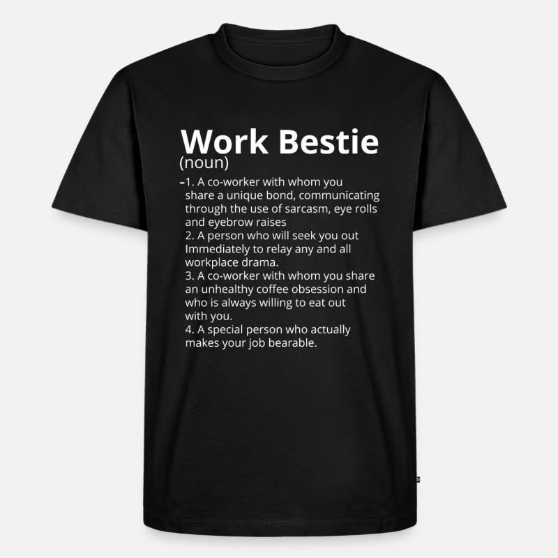 Work Bestie Definition Description - Männer Premium Bio T-Shirt - Schwarz