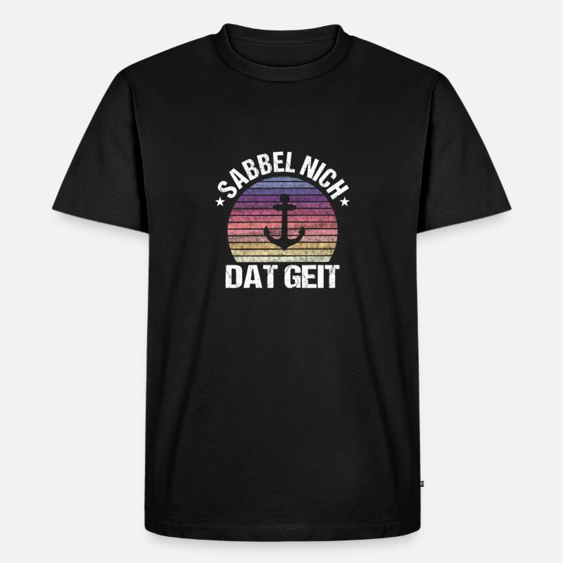 Sabbel nich dat geit - Männer Premium Bio T-Shirt - Schwarz