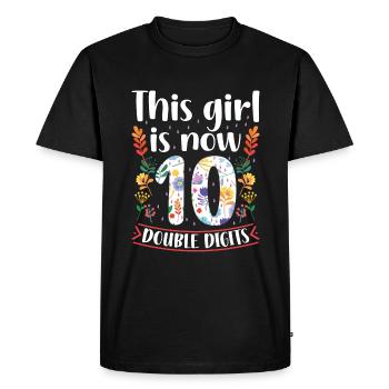 This Girl Is Now Two Digits 10 Years Old - Men's Premium Organic T-Shirt - black - Front - Nico (187cm)