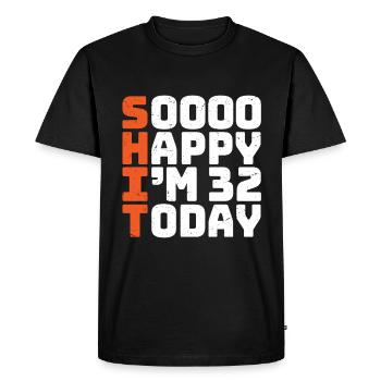 si heureux que j’ai 32 ans Drôle 32e anniversaire 32 - T-shirt Premium bio Homme - noir - Devant - Nico (187cm)