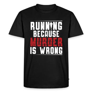 Running Because Murder Is Wrong Runner Marathon - Men's Premium Organic T-Shirt - black - Front - Nico (187cm)