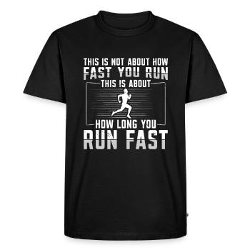 It's about how long you run Fast Runner - Men's Premium Organic T-Shirt - black - Front - Nico (187cm)