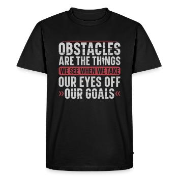 Obstacles are the things we see runner - Men's Premium Organic T-Shirt - black - Front - Nico (187cm)