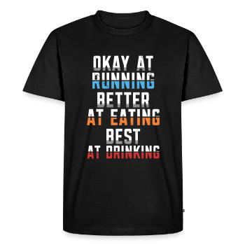 Okay when running better when eating - Men's Premium Organic T-Shirt - black - Front - Nico (187cm)