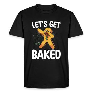 Let's Get Baked | Baker Shirt | Bake Tshirt | - Men's Premium Organic T-Shirt - black - Front - Nico (187cm)