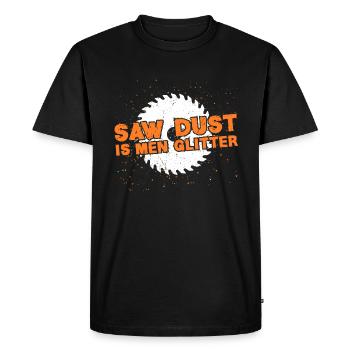 Saw dust Is human glitter | Carpenter's shirt - Men's Premium Organic T-Shirt - black - Front - Nico (187cm)